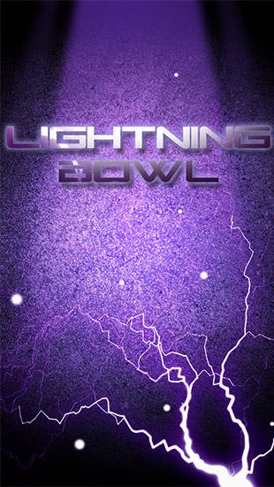 download Lightning bowl. Electric arcade bowl pro apk